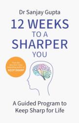 12 Weeks to a Sharper You (ISBN: 9781035404124)