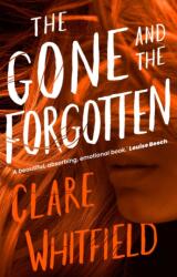 The Gone and the Forgotten (ISBN: 9781838932794)