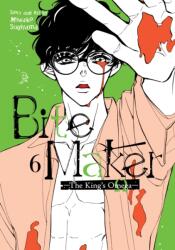 Bite Maker: The King's Omega Vol. 6 (ISBN: 9781638587118)