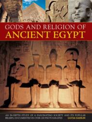 Gods and Religion of Ancient Egypt (ISBN: 9780857233714)