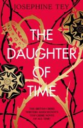 The Daughter of Time (ISBN: 9781782278429)