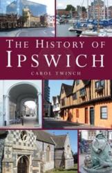 Istoria Ipswich (ISBN: 9781780913636)
