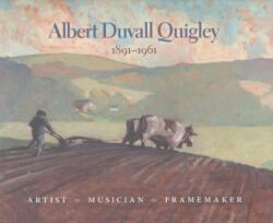 Albert Duvall Quigley (ISBN: 9780872332423)