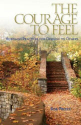 Courage to Feel - Rob Preece (ISBN: 9781559393331)