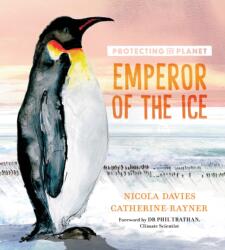 Protecting the Planet: Emperor of the Ice (ISBN: 9781406397086)