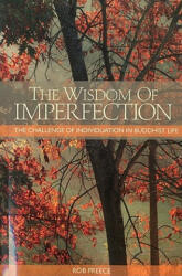 Wisdom of Imperfection - Rob Preece (ISBN: 9781559393492)