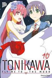 TONIKAWA - Fly me to the Moon 10 (ISBN: 9783964334619)