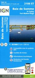 Baie de Somme - Foret de Crecy - Le Crotoy 1: 25 000 (ISBN: 9782758553045)