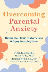 Overcoming Parental Anxiety (ISBN: 9781648480300)