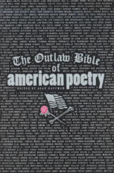 Outlaw Bible of American Poetry - Alan Kaufman (ISBN: 9781560252276)