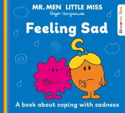 Mr. Men Little Miss: Simțindu-se trist (ISBN: 9780008533885)
