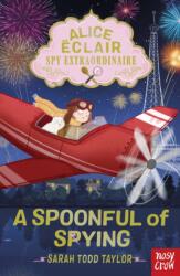 Alice Eclair, Spy Extraordinaire! A Spoonful of Spying (ISBN: 9781839940972)