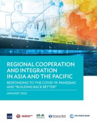 Regional Cooperation and Integration in Asia and the Pacific (ISBN: 9789292692476)
