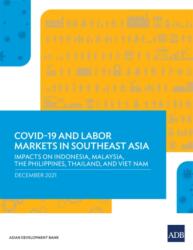 COVID-19 and Labor Markets in Southeast Asia (ISBN: 9789292692506)