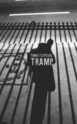 Tramp - Or the Art of Living a Wild and Poetic Life (ISBN: 9781803090306)