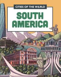 Cities of the World: Cities of South America (ISBN: 9781445168968)