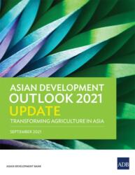 Asian Development Outlook (ADO) 2021 Update (ISBN: 9789292690540)
