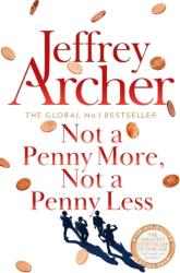 Not A Penny More, Not A Penny Less (ISBN: 9781529060010)