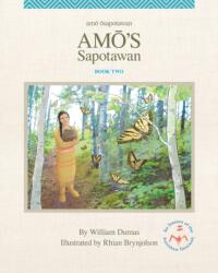 Amo's Sapotawan (ISBN: 9781553799290)
