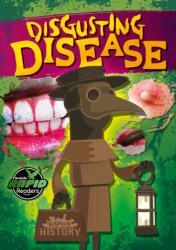 Disgusting Disease (ISBN: 9781801558464)