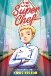 The Last Super Chef (ISBN: 9780062943088)