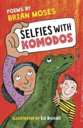 Selfies With Komodos (ISBN: 9781913074098)