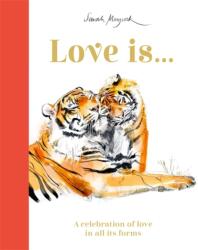Love Is (ISBN: 9781800782259)