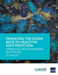 Financing the Ocean Back to Health in Southeast Asia (ISBN: 9789292691639)