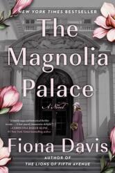 The Magnolia Palace (ISBN: 9780593184035)