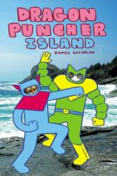 Dragon Puncher Book 2: Dragon Puncher Island (ISBN: 9781603090858)