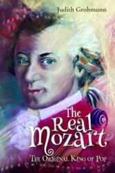 The Real Mozart (ISBN: 9781399016964)