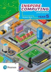 Inspire Computing International, Student Book, Year 5 (ISBN: 9781292404257)