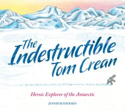 Indestructibilul Tom Crean (ISBN: 9781803380957)