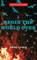 Begin The World Over (ISBN: 9781849354721)