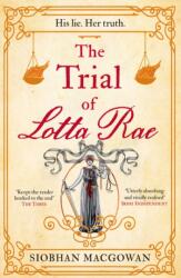 The Trial of Lotta Rae (ISBN: 9781787397811)