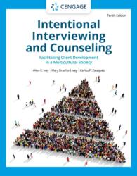 Intentional Interviewing and Counseling (ISBN: 9780357622797)