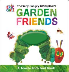 The Very Hungry Caterpillar's Garden Friends (ISBN: 9780593523797)