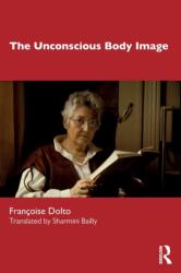 The Unconscious Body Image (ISBN: 9781032320380)