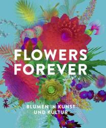 Flowers Forever (ISBN: 9783791379777)