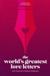 The World's Greatest Love Letters (ISBN: 9781454947523)