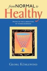 From Normal to Healthy (ISBN: 9780940262102)