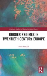 Border Regimes in Twentieth Century Europe (ISBN: 9781032280790)