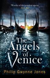 The Angels of Venice (ISBN: 9781472134318)