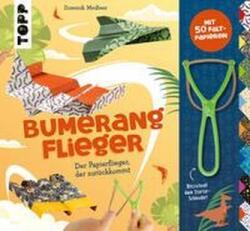 Bumerang-Papierflieger mit Schleuder (ISBN: 9783735890603)