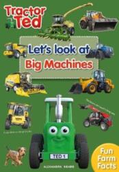 Tractor Ted Let's Look at Big Machines (ISBN: 9781739684082)