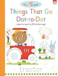 My Very First Puzzles Things That Go Dot-to-Dot (ISBN: 9781915458520)