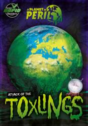 Atacul Toxlings (ISBN: 9781801558907)
