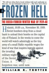 Frozen Hell - William R Trotter (ISBN: 9781565122499)