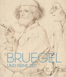 Bruegel und seine Zeit (ISBN: 9783777440422)