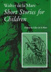 Walter de la Mare, Short Stories for Children (ISBN: 9781900357050)